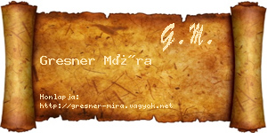 Gresner Míra névjegykártya